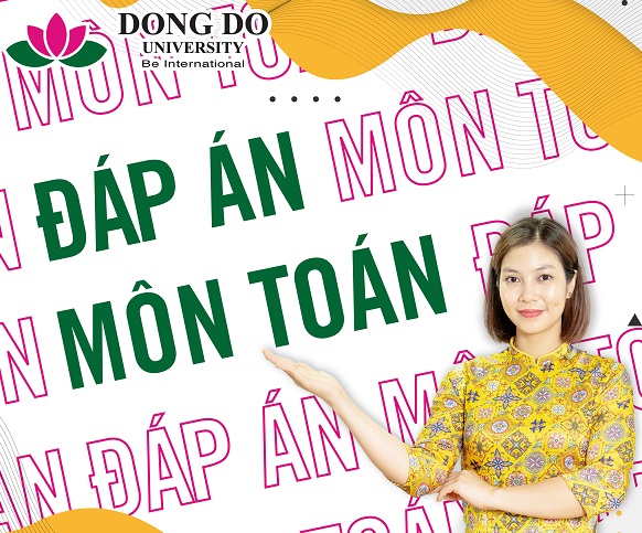 Đáp án đề thi tốt nghiệp THPT 2021 môn Toán