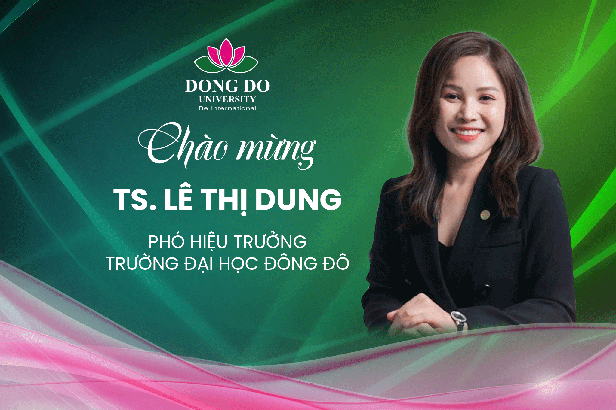 Trường Đại học Đông Đô công bố Quyết định Bổ nhiệm TS. Lê Thị Dung giữ chức vụ Phó Hiệu Trưởng